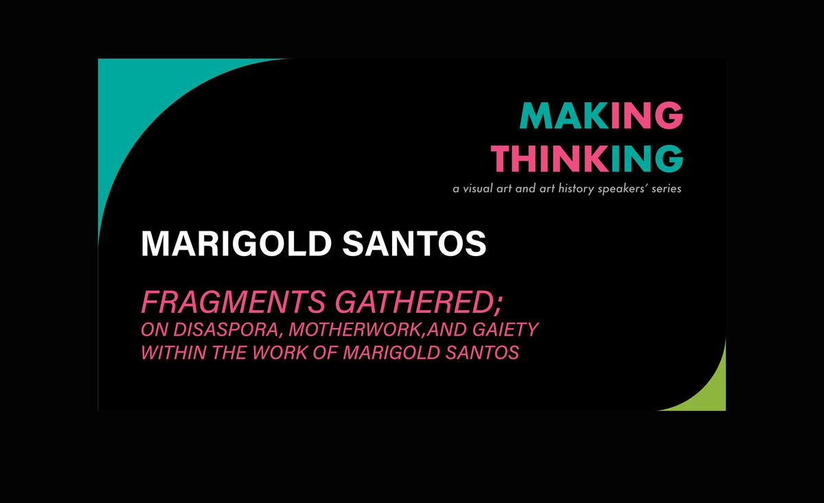 Making-Thinking in the Visual Arts   A Visual Art and Art History Speakers’