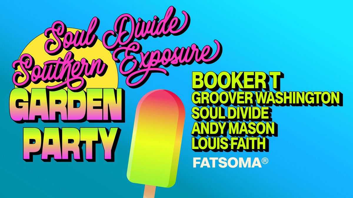 SOUL DIVIDE X SOUTHERN EXPOSURE | BOOKER T , 16 August | Event in Gosport | AllEvents