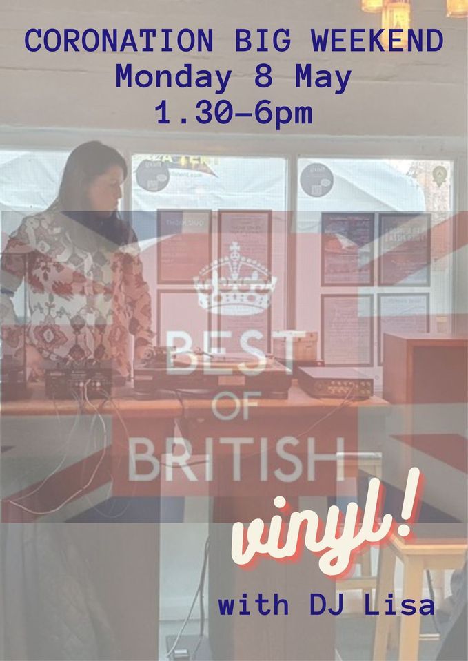 The Best Of British Vinyl With DJ Lisa Billericay Brewing Company May 