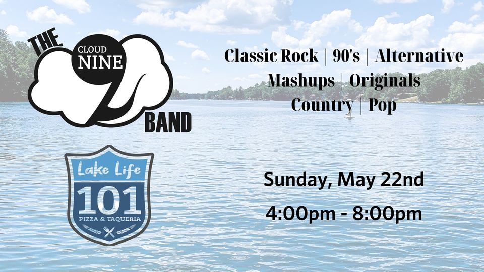 The Cloud 9 Band Lake Life 101 (Wok on Water), 101 Point Grove Rd