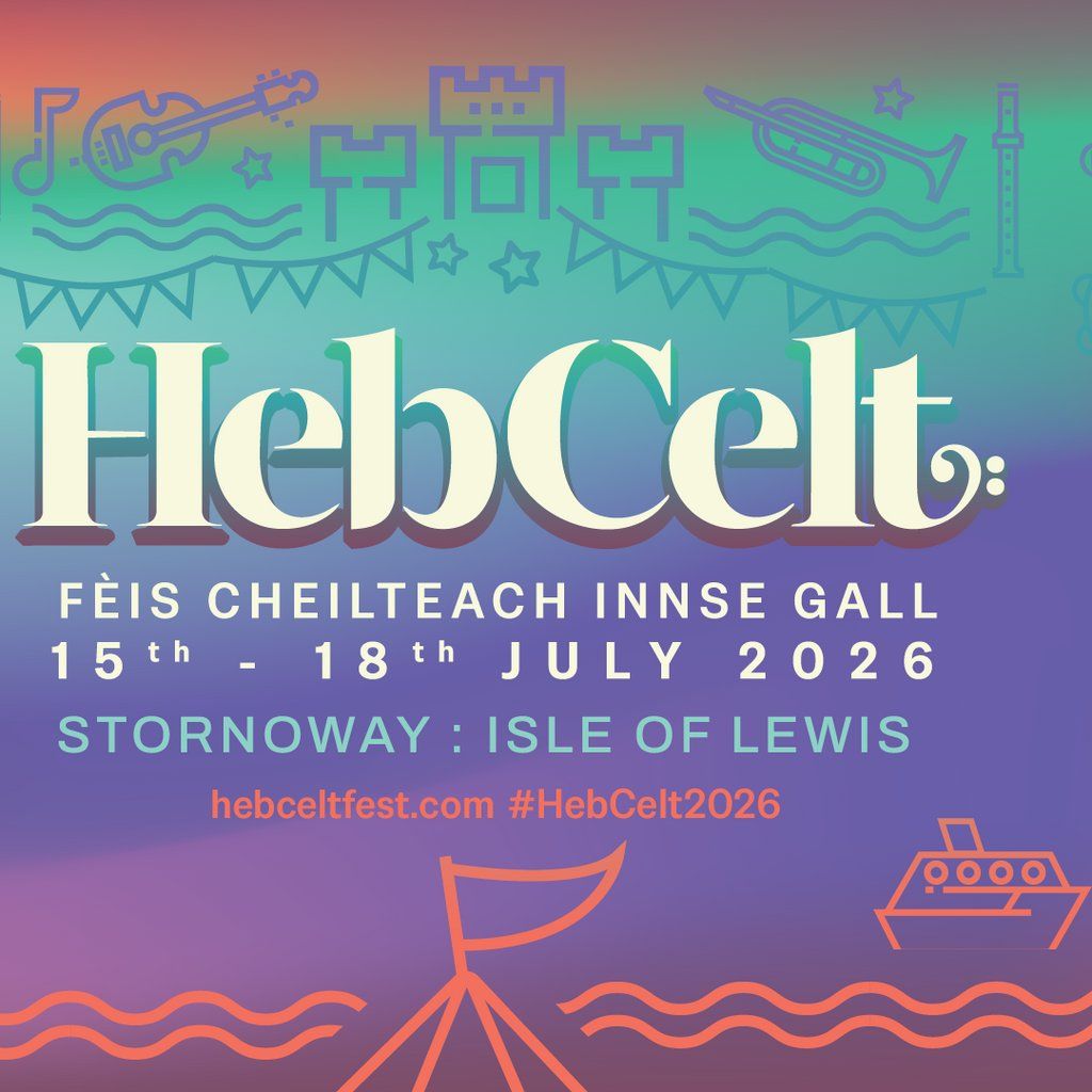 HebCelt 2026, 16 July | Event in Isle Of Lewis | AllEvents