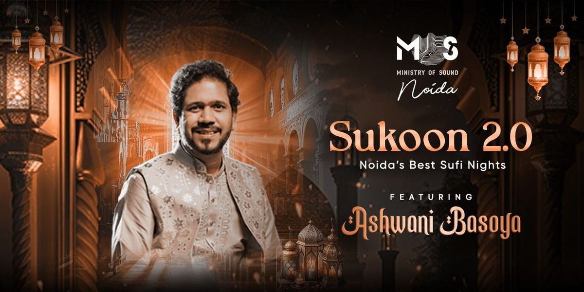 Sukoon 2.0 Featuring Ashwani Basoya Live, 14 December | Event in New Delhi | AllEvents