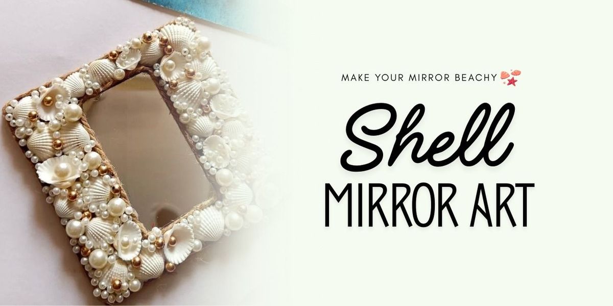 Shell Mirror
