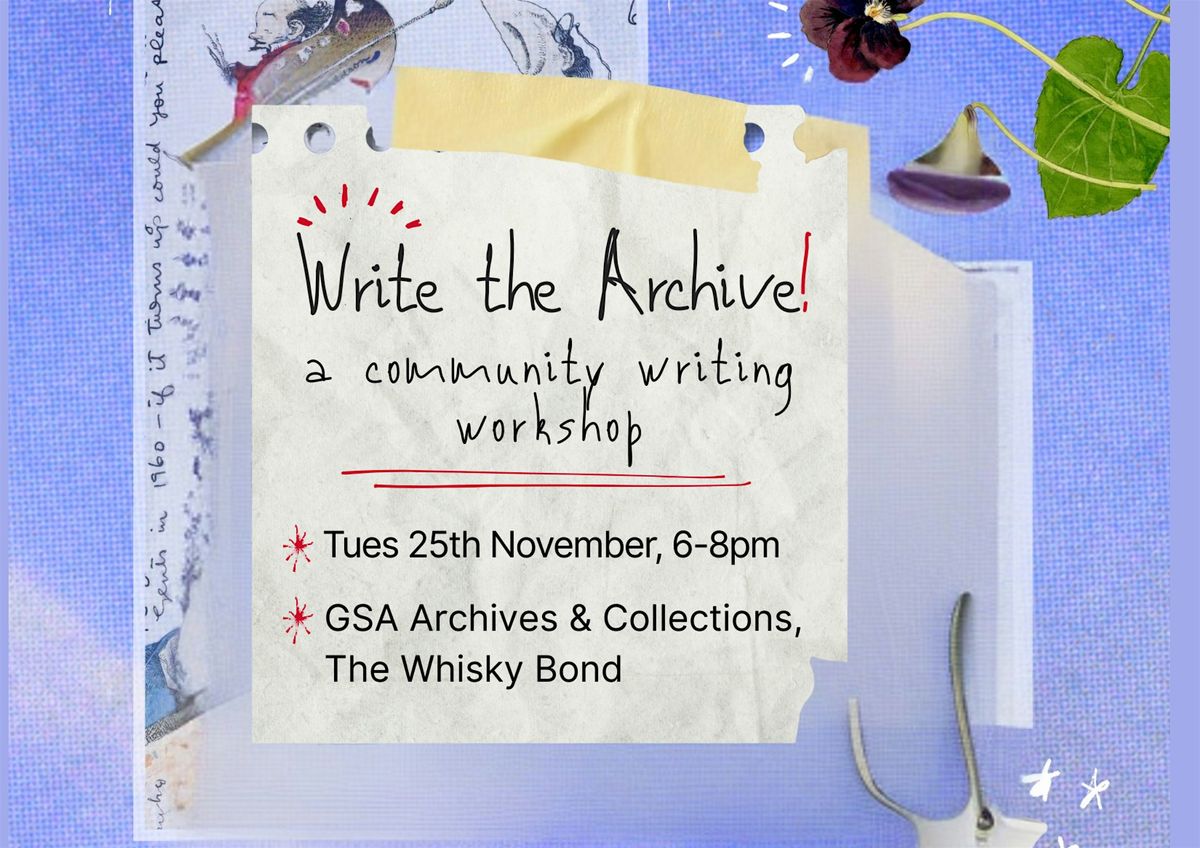 WRITE THE ARCHIVE, 25 November | Event in Glasgow | AllEvents