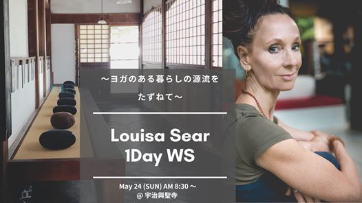 Louisa Sear１day Ws At 興聖寺 ヨガのある暮らしの原流をたずねて Pin宇治 興聖寺 Kyoto 24 May