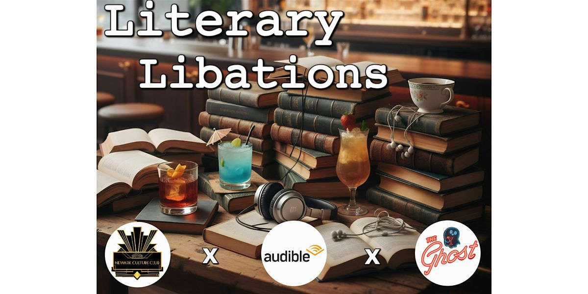 The Ghost Presents: Literary Libations, 28 December | Event in Newark | AllEvents
