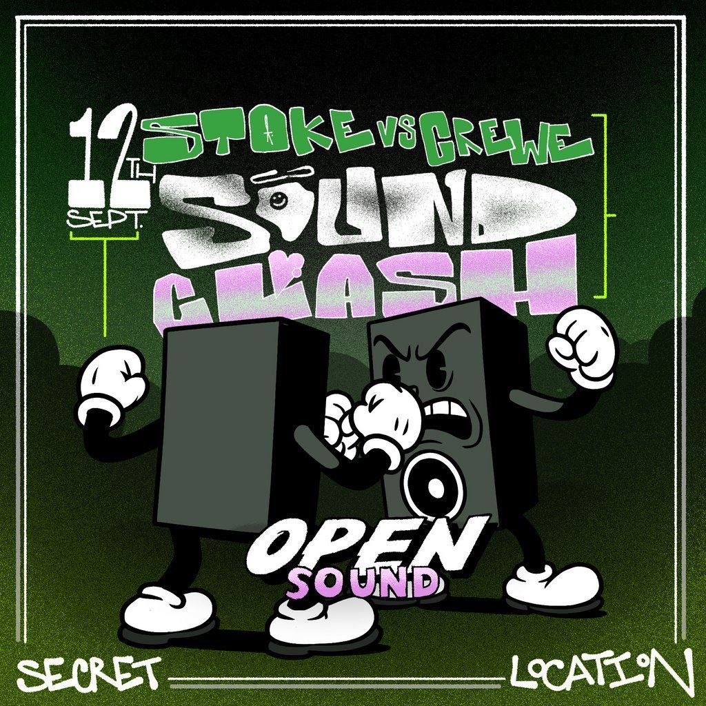 Open Sound : Stoke vs Crewe Sound Clash, 12 September | Event in Stoke On Trent | AllEvents