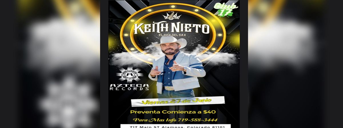 KEITH NIETO EN  ALAMOSA, 27 June | Event in Alamosa | AllEvents
