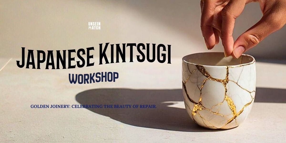 Japanese Kintsugi Workshop