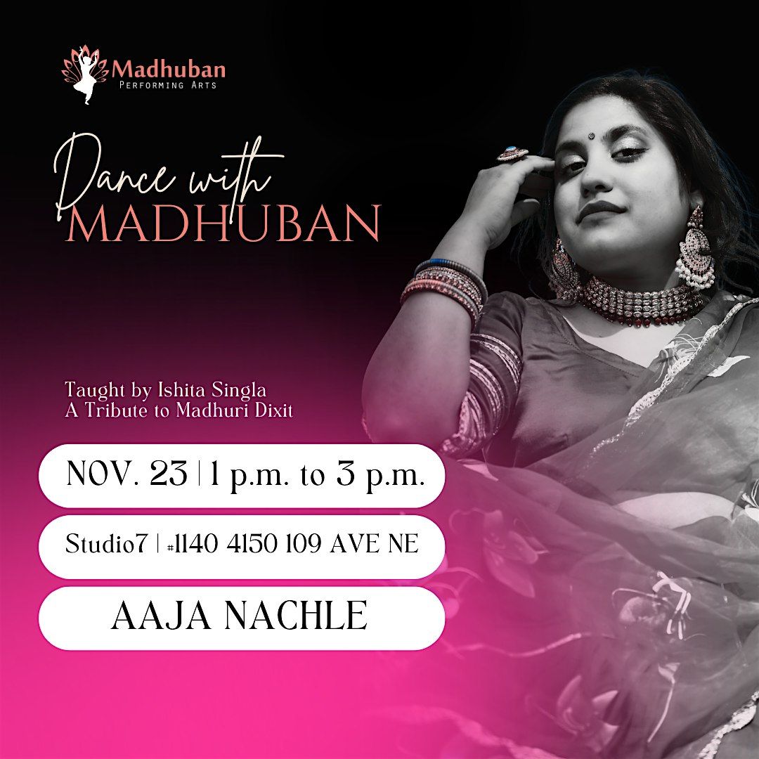 Dance with Madhuban: Aaja Nachle, 23 November | Event in Calgary | AllEvents