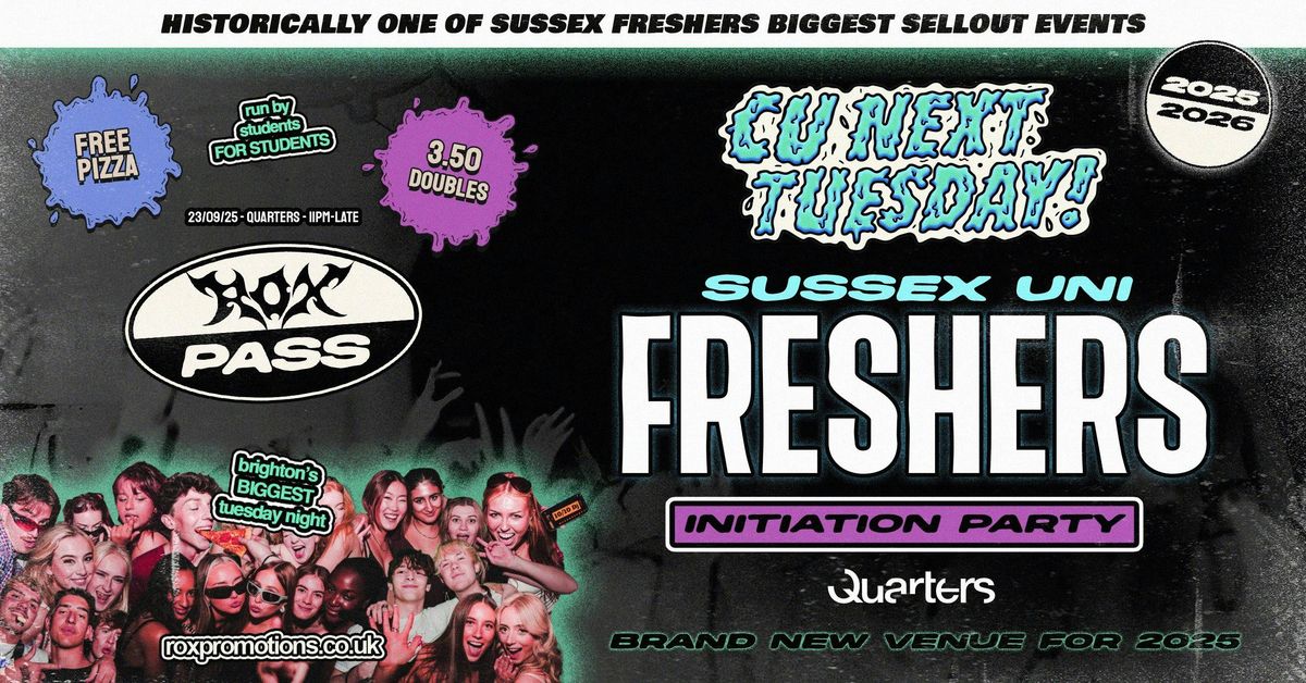 C U NEXT TUESDAY | SUSSEX UNI FRESHERS INITIATION PARTY 🥳 | 23/09/2025, 23 September | Event in St Stephen