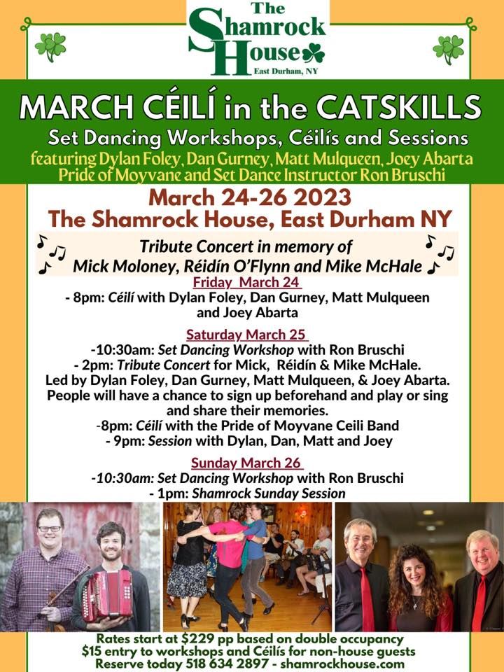 March Céilí in the Catskills at The Shamrock House , The Shamrock House