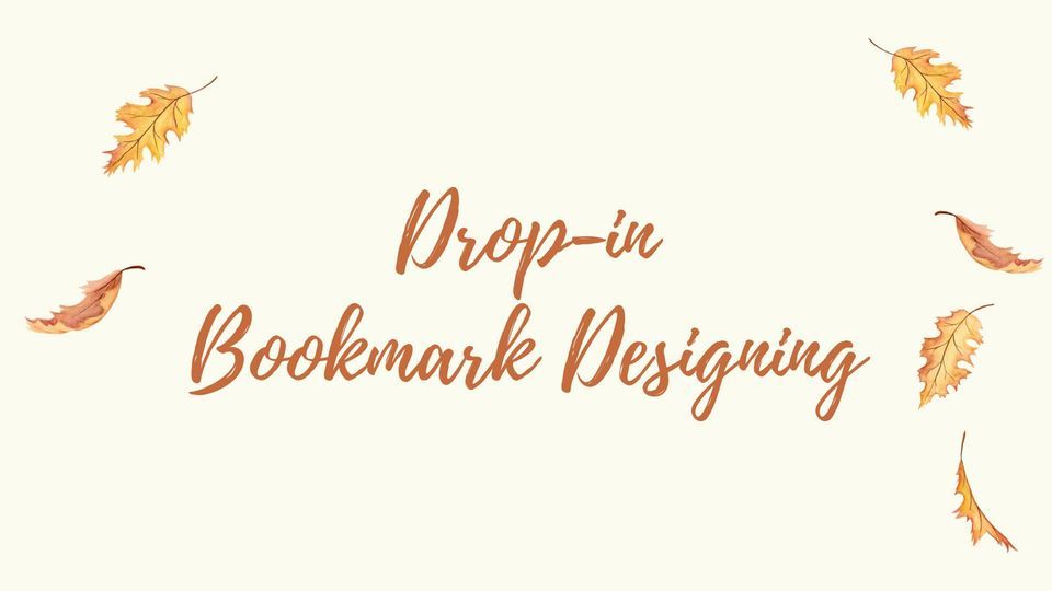 Dropin Bookmark Designing, FVRL Murrayville Library, Langley