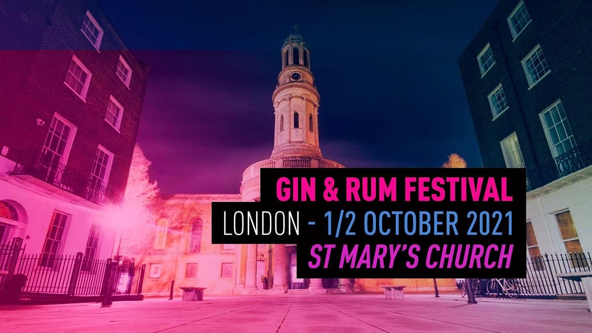 The Gin & Rum Festival London 2021 at St Mary's Church, London