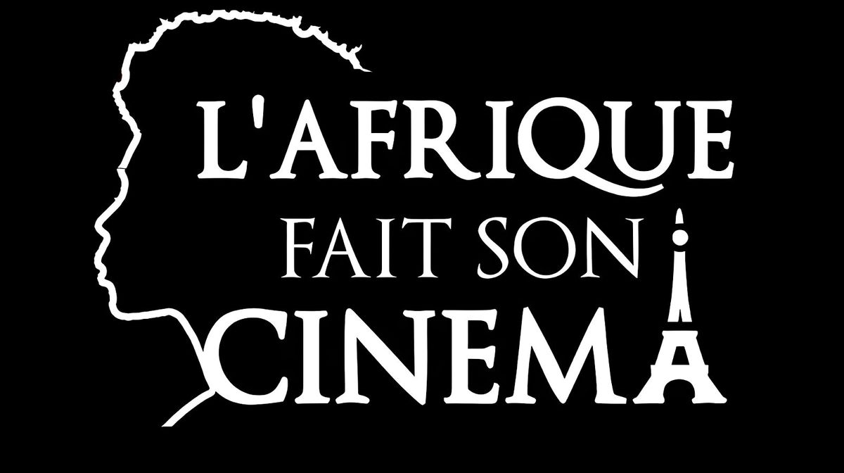 L'AFRIQUE FAIT SON CINÉMA, 10 December | Event in Ivry-sur-Seine | AllEvents