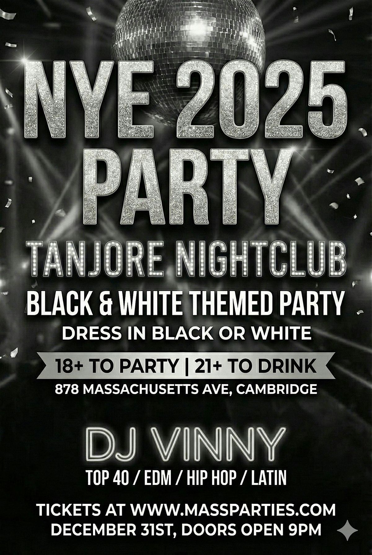 NEW YEAR’S EVE 2025 – BLACK & WHITE PARTY 18+ | 21+, 31 December | Event in Somerville | AllEvents
