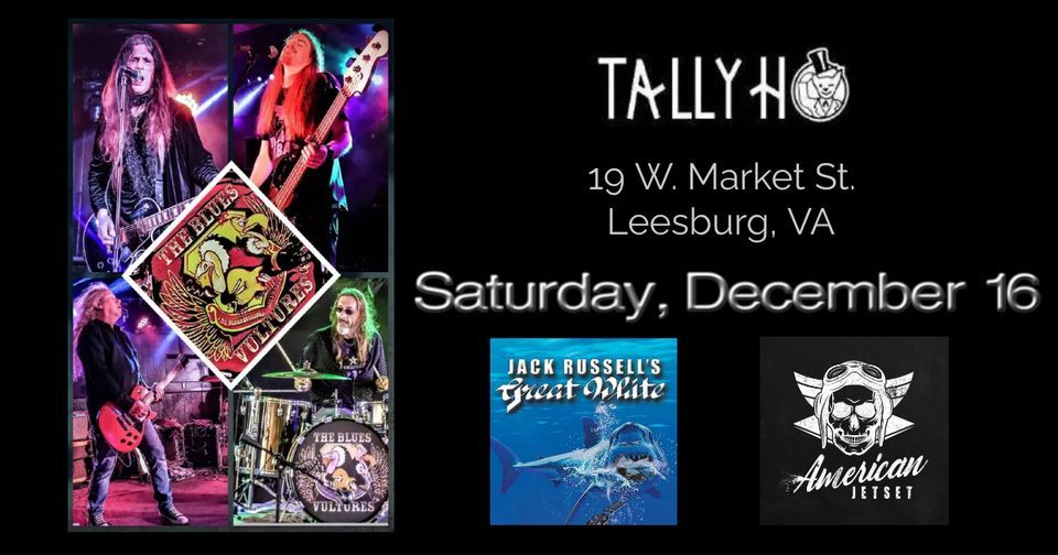 The Blues Vultures Tally Ho w/Jack Russells Great White & American