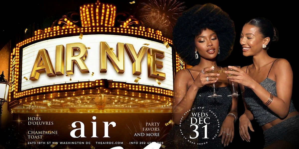 New Years Eve at AIR, 31 December | Event in Washington | AllEvents