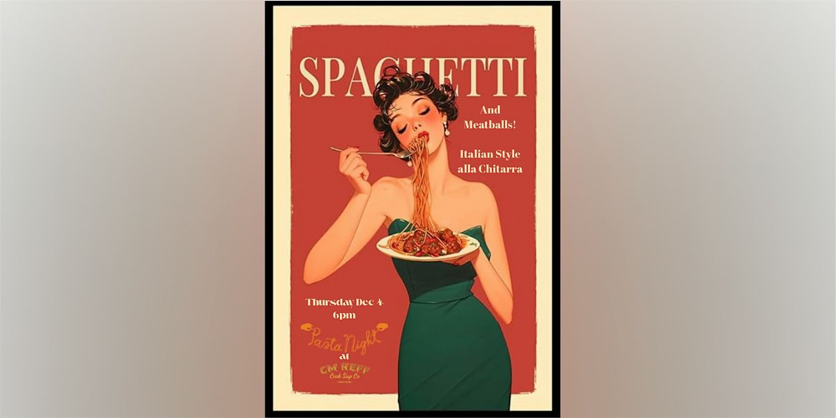 Pasta Making & Spaghetti Dinner!, 4 December | Event in Philadelphia | AllEvents
