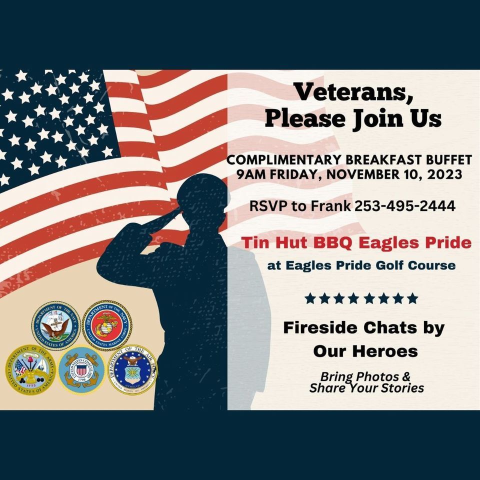 Veterans Day Weekend Breakfast Buffet, Tin Hut BBQ Eagles Pride, Dupont