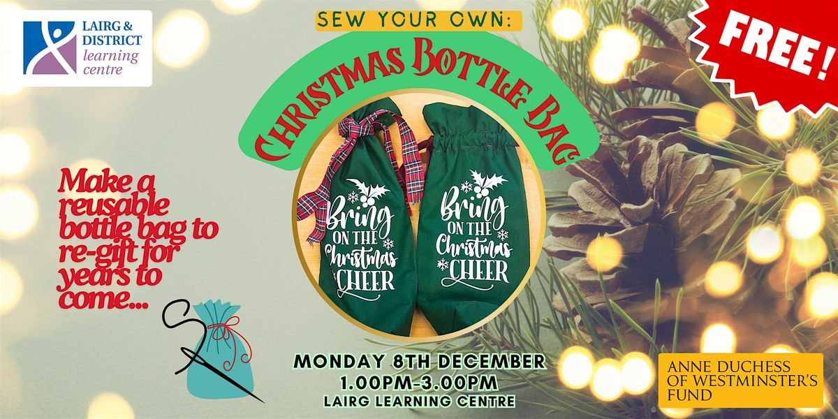 Sew Your Own: Re-Usable Bottle Bags, 8 December | Event in Lairg | AllEvents