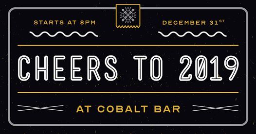 The courtyard on broadway (ocala) Cheers to 2019 - Cobalt Bar New Years Eve Party! at Cobalt Restaurant, Vero Beach