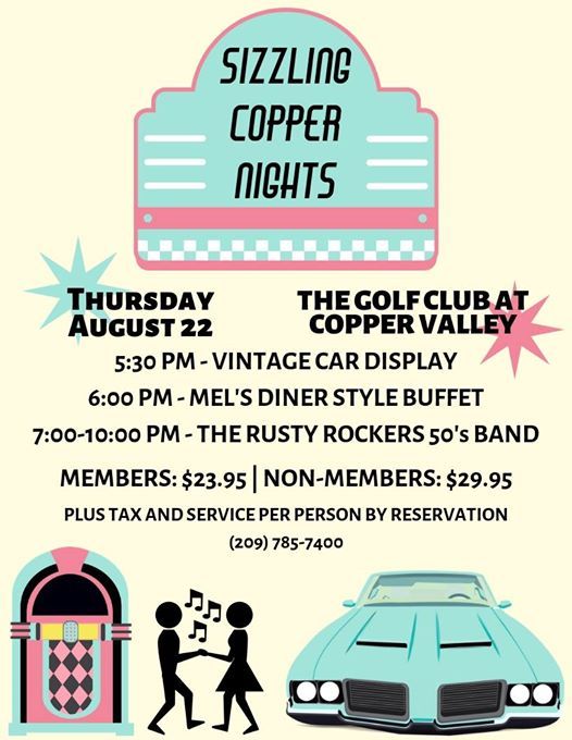 Sizzling Copper Nights, The Golf Club at Copper Valley, Copperopolis