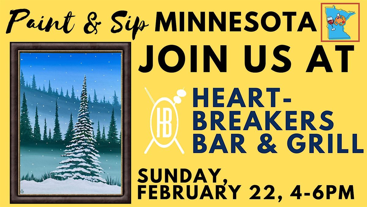 February 22 Paint & Sip at Heartbreakers Bar & Grill