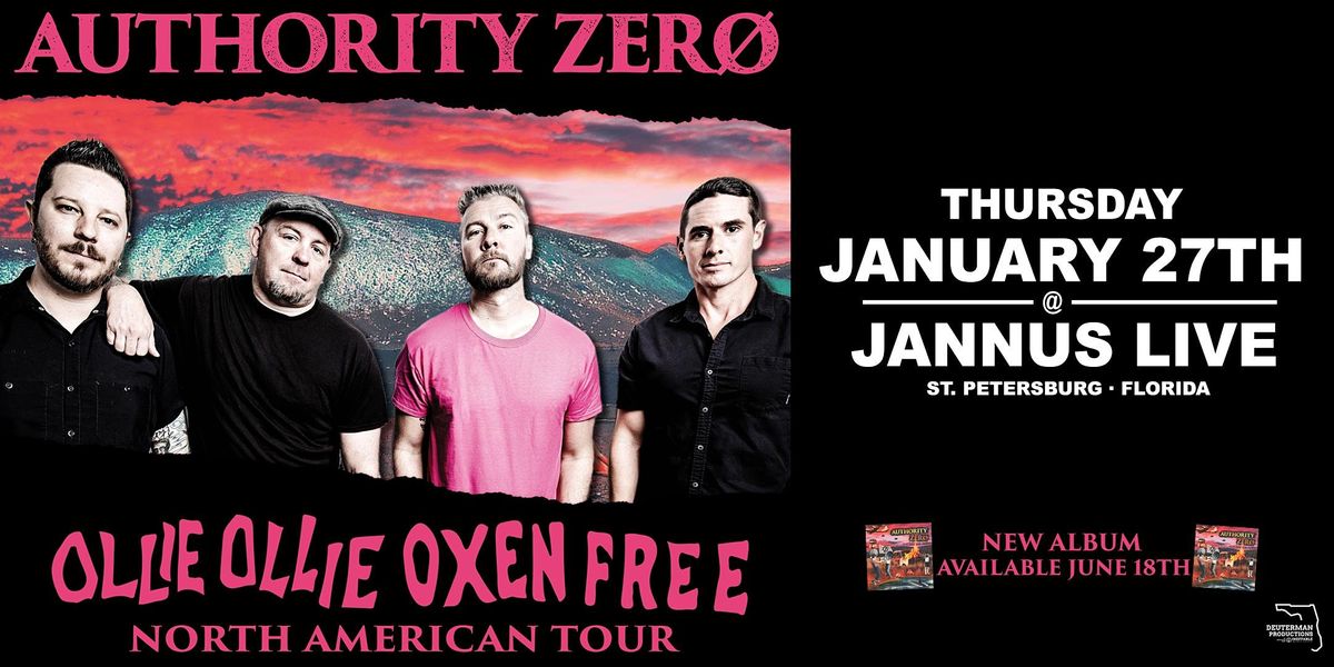 Authority Zero Ollie Ollie Oxen Free St Pete Jannus Live Saint Petersburg January 27 2022 Allevents In St Pete Events June 2022