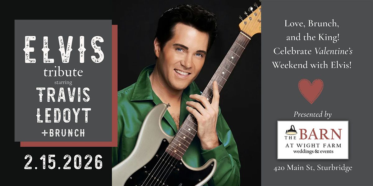 Elvis Tribute Show with Brunch | Travis Ledoyt, 15 February | Event in Sturbridge | AllEvents