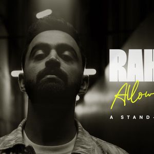 Allow Me!: A Standup Comedy Show by Rahul Dua