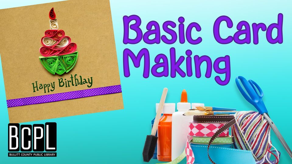 Basic Card Making, Hillview Branch Library, August 28 2023 AllEvents.in