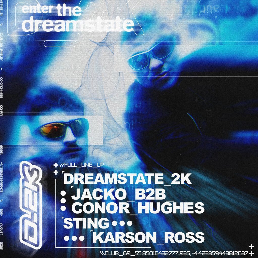 DREAMSTATE_2K: Enter The DREAMSTATE, 29 August | Event in Paisley | AllEvents