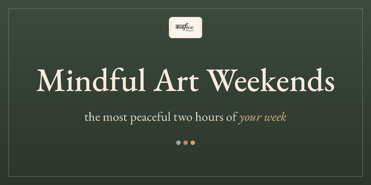 Mindful Art Saturdays