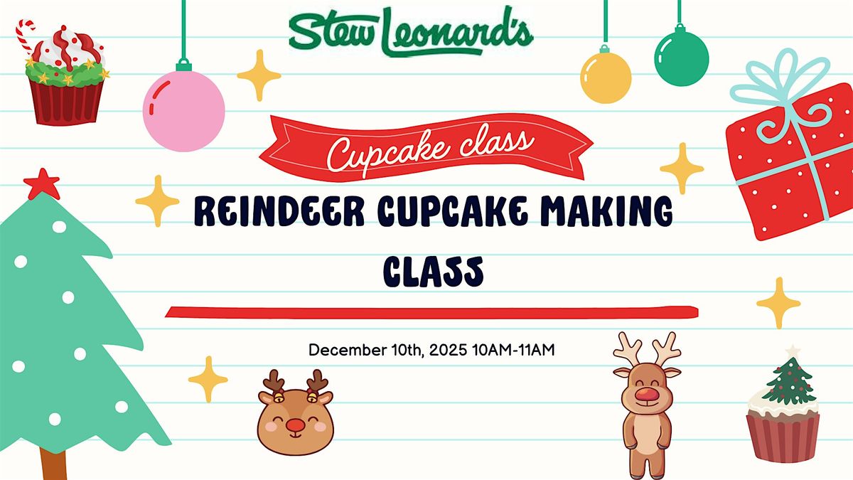 Reindeer Cupcake making class, 10 December | Event in Norwalk | AllEvents
