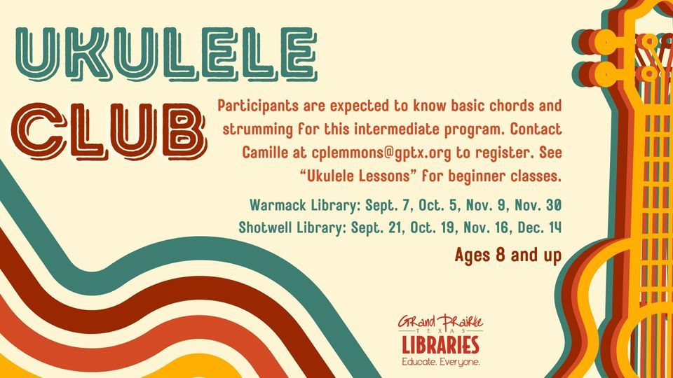 Ukulele Club at Shotwell Library, Tony Shotwell Life Center, Grand