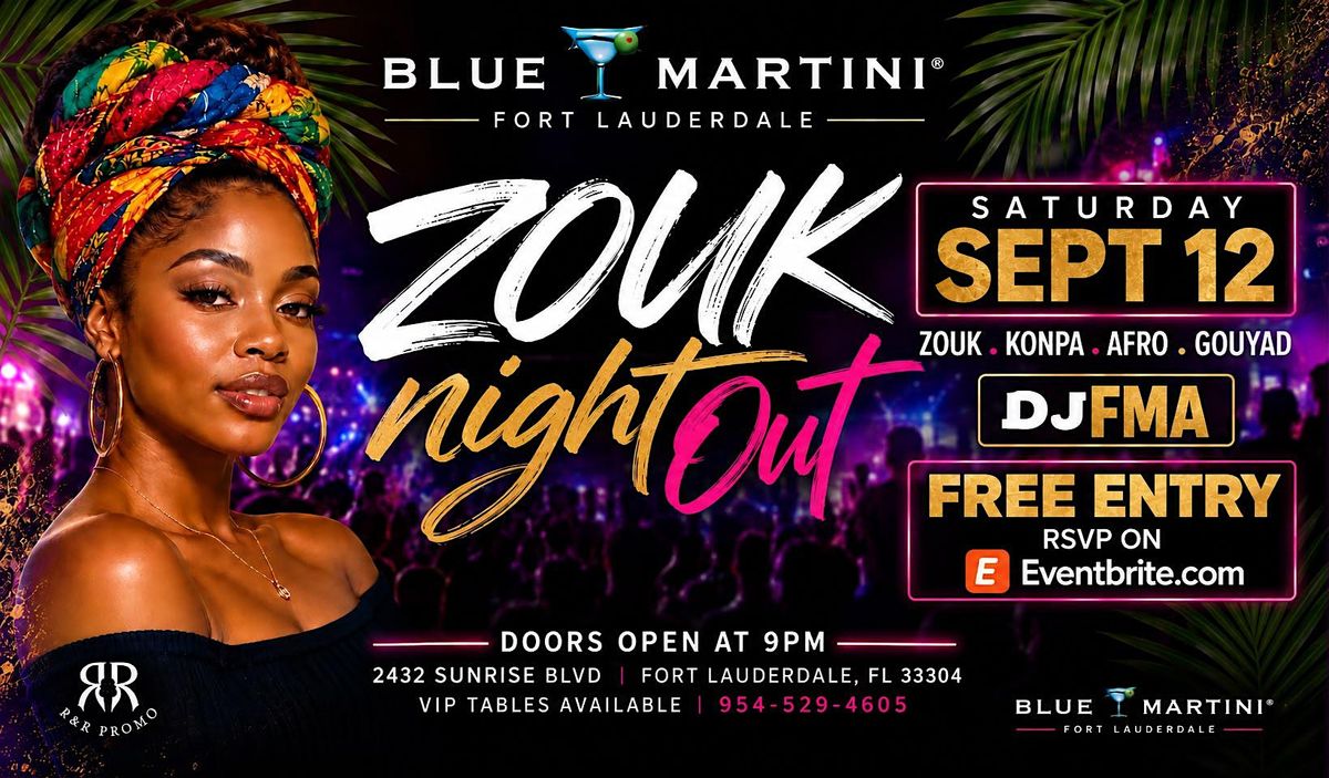 Zouk Night Out Blue Martini Fort Lauderdale, Blue Martini Fort ...