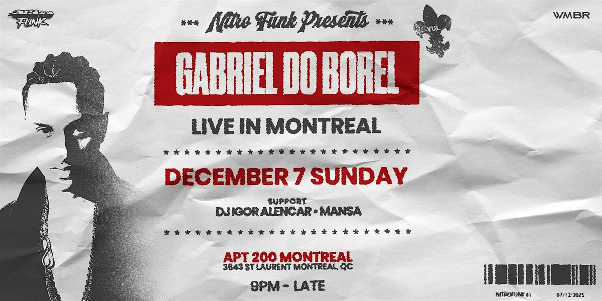 GABRIEL DO BOREL - LIVE IN MONTREAL @ APT 200, 7 December | Event in Montréal | AllEvents