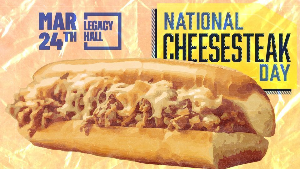 National Cheesesteak Day, Legacy Hall, Addison, March 24 2025