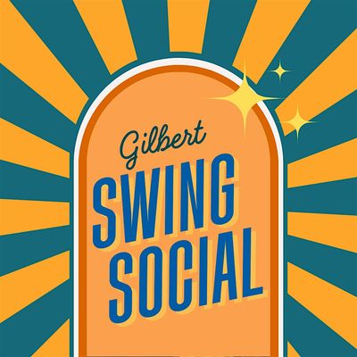 Gilbert Swing Social