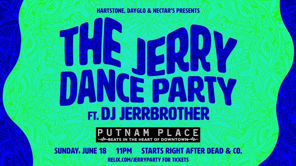The Jerry Dance Party at Putnam Place (Dead & Co. AfterParty), Putnam