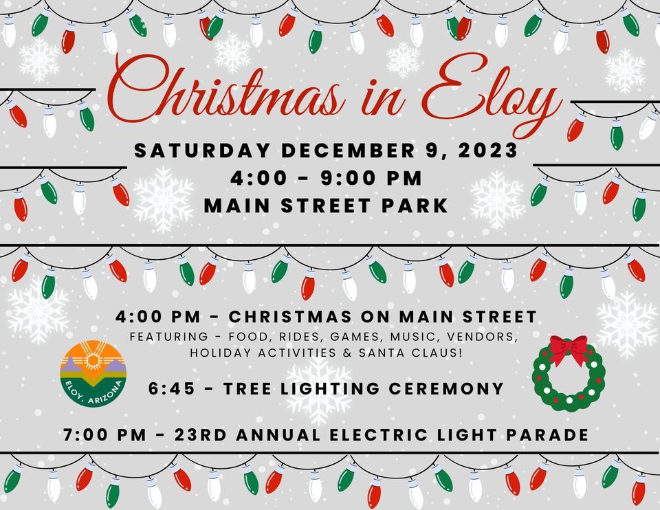 Christmas in Eloy , Main Street Park Eloy, Az, December 9 2023 AllEvents.in