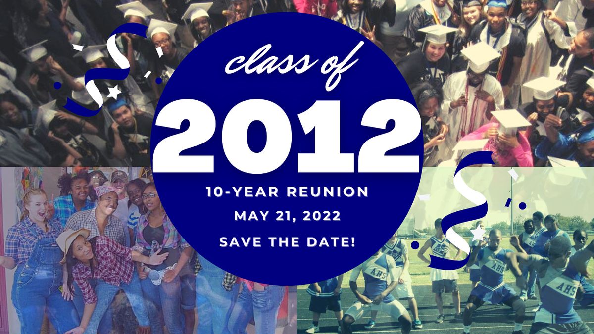 Antioch High School Class Of 2012 Reunion Antioch High School Nashville May 21 2022 Allevents In Nashville Events Labor Day 2022