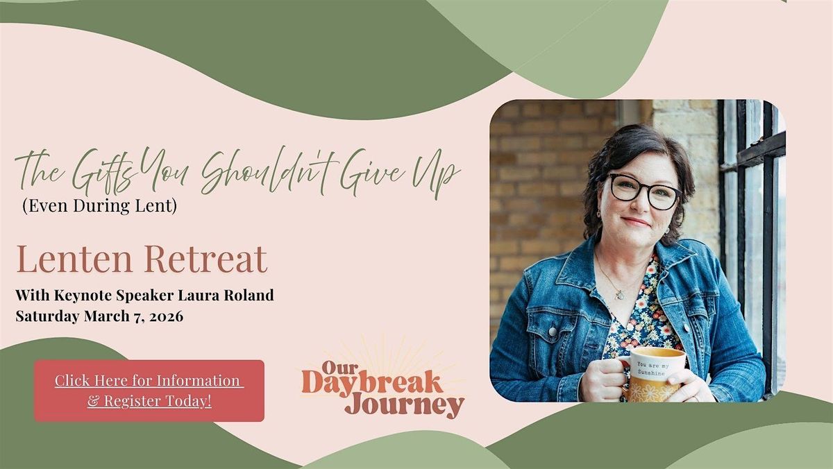 The Gifts You Shouldn't Give Up - Even During Lent, 7 March | Event in Charlotte Hall | AllEvents