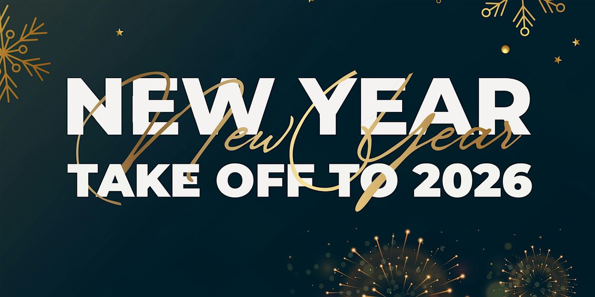 TAKE OFF TO 2026, 31 December | Event in Melbourne | AllEvents