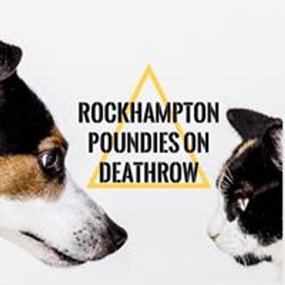 Rockhampton Poundies on Deathrow