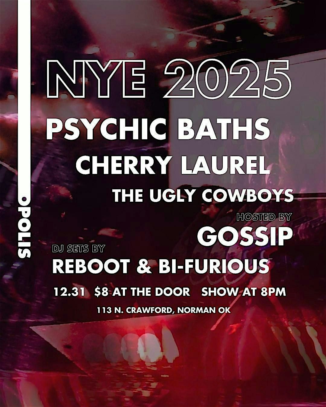 NYE 2025 Psychic Baths, Cherry Laurel, Ugly Cowboys, Reboot, Bi-Furious, 31 December | Event in Norman | AllEvents