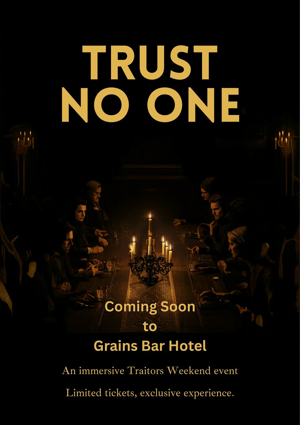 TRUST NO ONE: THE TRAITORS WEEKEND, Grains Bar Hotel, Oldham | AllEvents