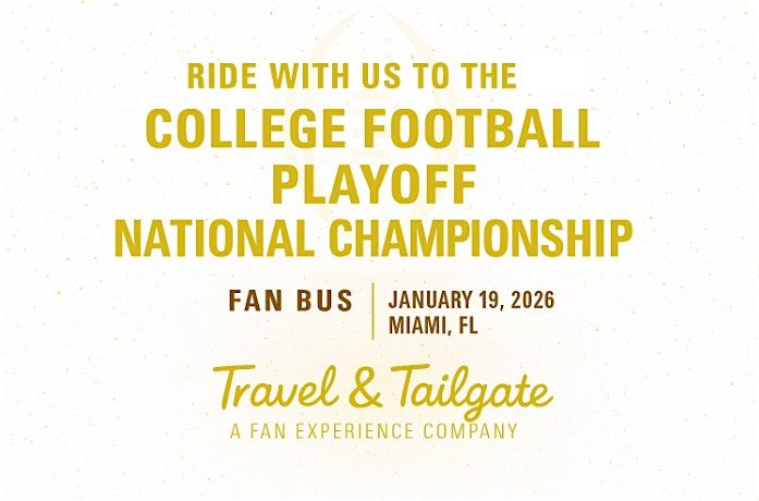 CFP National Championship Fan Bus – Miami Hotels to Hard Rock Stadium, 19 January | Event in Miami Gardens