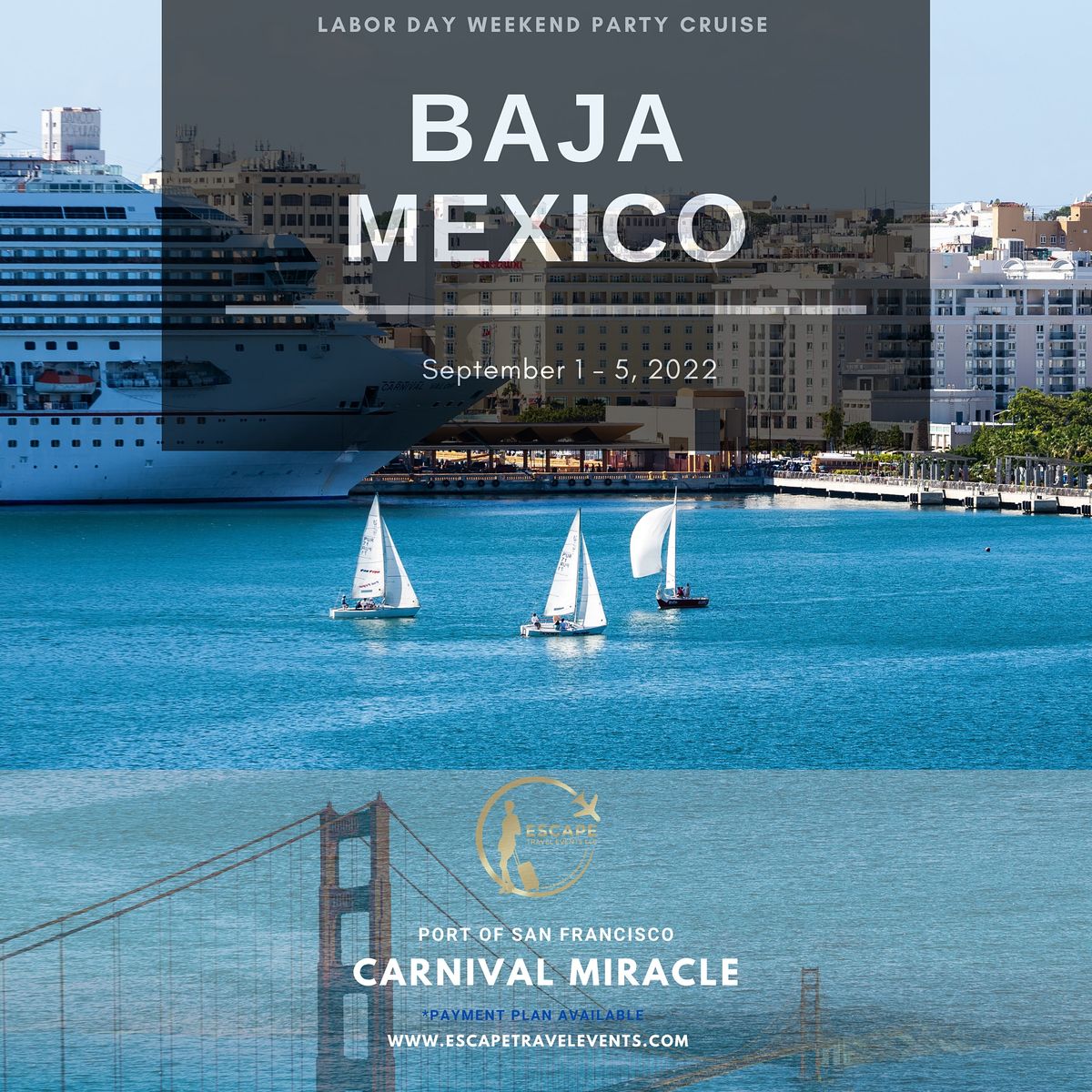 San Francisco Labor Day Weekend Party Cruise Hosted Group Baja California San Francisco September 1 To September 5 Allevents In Labor Day Weekend 2022 Events